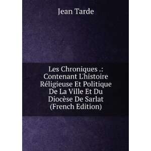   Ville Et Du DiocÃ¨se De Sarlat (French Edition) Jean Tarde Books