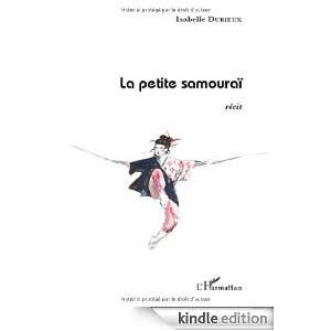 Petite Samourai Recit Durieux Isabelle (+)  Kindle Store