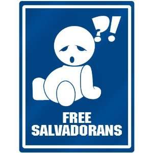  New  Free Salvadoran Guys  El Salvador Parking Sign 
