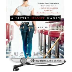   Night Magic (Audible Audio Edition) Lucy March, Amanda Ronconi Books