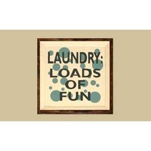   SaltBox Gifts I1212LLF Laundry Loads Of Fun Sign Patio, Lawn & Garden