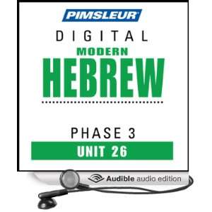  Hebrew Phase 3, Unit 26 Learn to Speak and Understand Hebrew 