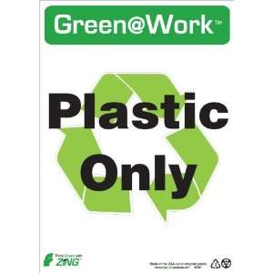  Sign, Header Green at Work, Plastic Only with Recycle Symbol 