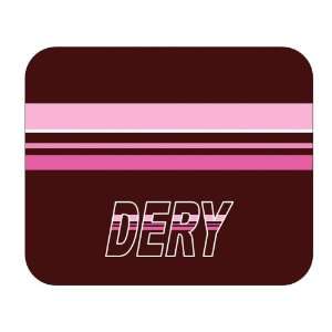  Personalized Name Gift   Dery Mouse Pad 