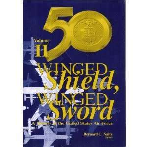   Sword a History of the United States Air Force bernard nalty Books
