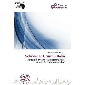  Schneider Grunau Baby (9786200911926) Adam Cornelius Bert Books