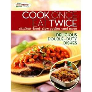    Delicious Double Duty Dishes (Favorite Brand Name Recipes Series