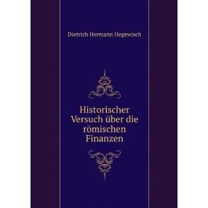   Ã¼ber die rÃ¶mischen Finanzen Dietrich Hermann Hegewisch Books