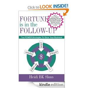 Fortune is in the Follow Up 5 POWER Strategies to Grow Your Business