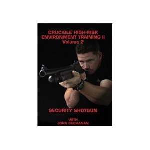  Crucible High Risk Environment Training II DVD 2 Security 