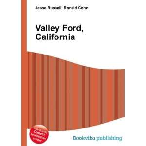 Valley Ford, California Ronald Cohn Jesse Russell Books