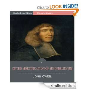 Of the Mortification of Sin in Believers [Illustrated] John Owen 