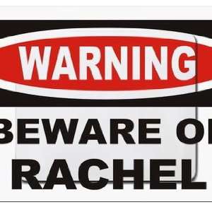  Warning Beware of Rachel Mousepad