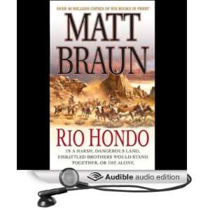  Rio Hondo (Audible Audio Edition) Matt Braun, George 