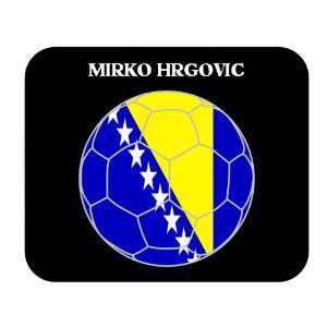  Mirko Hrgovic (Bosnia) Soccer Mouse Pad 