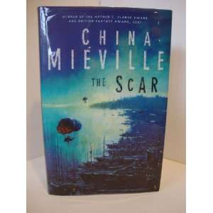  The Scar (MacMillan) China Mieville Books