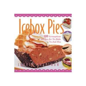 Icebox Pies by Lauren Chattman 