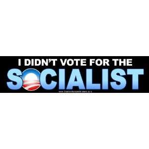 Anti Obama Bumper Sticker   I Didnt Vote For The Socialist   Bumper 