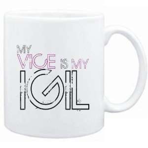    Mug White  my vice is my Igil  Instruments