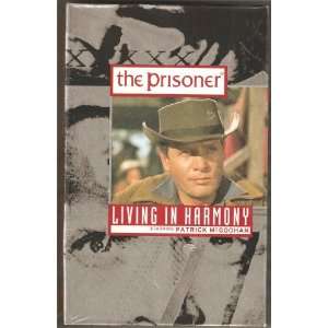  The Prisoner   Living in Harmony 