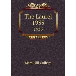  The Laurel. 1935 Mars Hill College Books