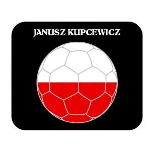  Janusz Kupcewicz (Poland) Soccer Mouse Pad Everything 