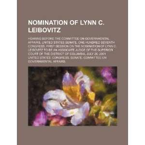  Nomination of Lynn C. Leibovitz hearing before the 