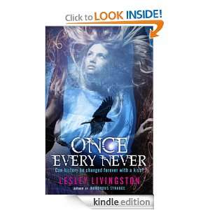 Once Every Never Lesley Livingston  Kindle Store