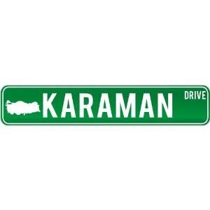  New  Karaman Drive   Sign / Signs  Turkey Street Sign 