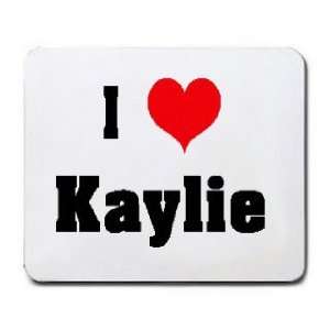  I Love/Heart Kaylie Mousepad