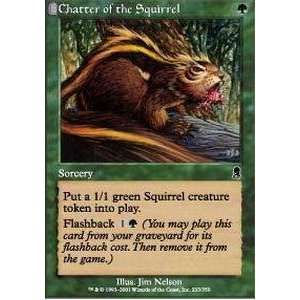   Magic the Gathering   Chatter of the Squirrel   Odyssey Toys & Games