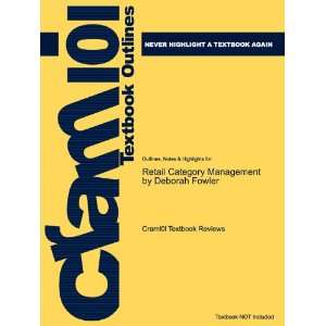 Studyguide for Retail Category Management by Deborah Fowler, ISBN 