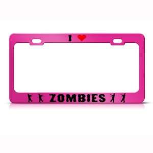  I Love Zombies Zombie Metal license plate frame Tag Holder 