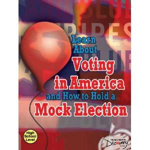   and How to Hold a Mock Election Book Teachers Discovery Books