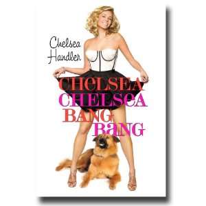  Chelsea Handler Flyer   Bang Bang   TV Show Lately Promo 
