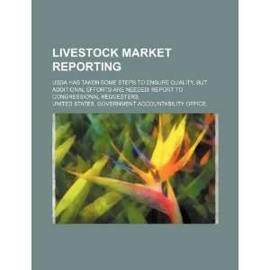  Livestock market reporting USDA has taken some steps to 