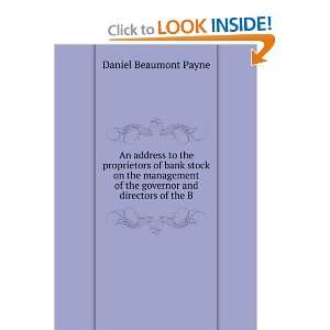   of the governor and directors of the B Daniel Beaumont Payne Books