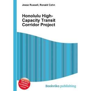  Honolulu High Capacity Transit Corridor Project Ronald 
