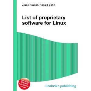  List of proprietary software for Linux Ronald Cohn Jesse 