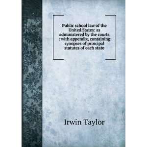  Public school law of the United States as administered by 