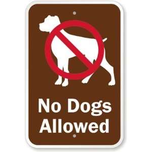 No Dogs Allowed (with Dog Graphic) Engineer Grade Sign, 18 