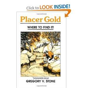  Placer Gold [Paperback] Gregory Stone Books