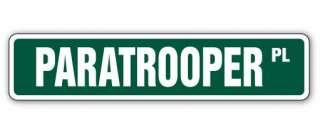 PARATROOPER Street Sign 82nd jumper warrior helmet airborne ranger 
