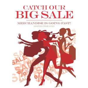  Catch our Big Sale White Apparel Sign