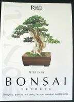 Bonsai Secrets by Peter Chan (2006)  