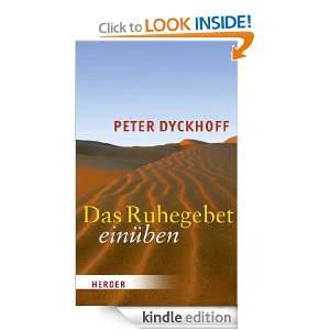 Das Ruhegebet einüben (German Edition) Peter Dyckhoff  