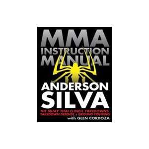  MMA Instruction Manual The Muay Thai Clinch Takedowns 