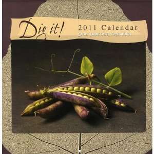  2011 General Calendars Dig It   12 Month   Grow Your Own 