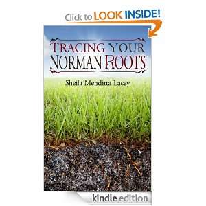 Tracing Your Norman Roots Sheila Menditta Lacey  Kindle 