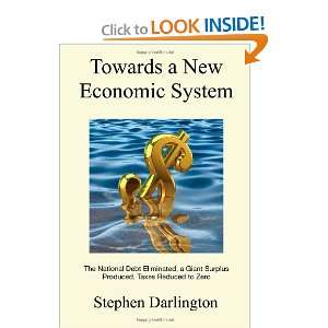 Towards a New Economic System The National Debt Eliminated 